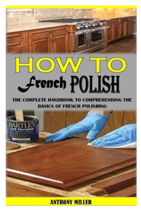 How to French Polish