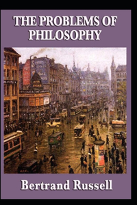 The Problems of Philosophy Annotated