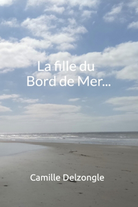 La fille du Bord de Mer...