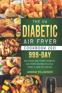 UK Diabetic Air Fryer Cookbook 2021