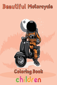 Beautiful Motorcycle Coloring Book Children