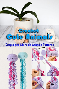 Crochet Cute Animals
