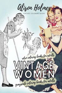 Vintage women grayscale coloring books for adults - retro coloring books for adults