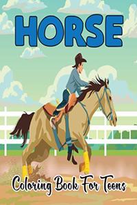 Horse Coloring Book for Teens