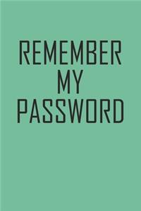 Remember My Password