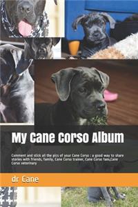 My Cane Corso Album