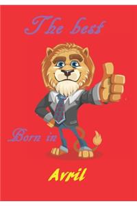 Anniversaire. The best born in ... Avril