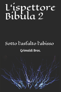 L'ispettore Bibula 2