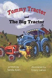 Tommy Tractor and the Big Tractor