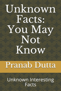 Unknown Facts