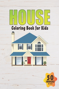 House Coloring Book for Kids
