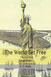 The World Set Free