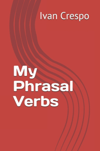 My Phrasal Verbs