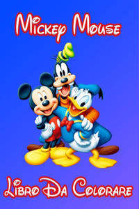 Mickey Mouse Libro Da colorare