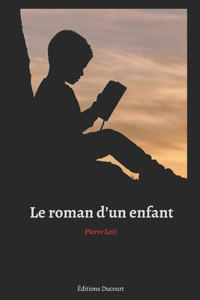 Le Roman d'un enfant