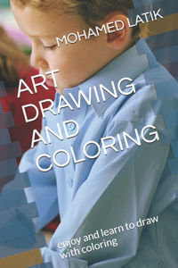 Art Drawing and Coloring