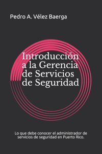 Introducción a la Gerencia de Servicios de Seguridad