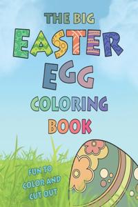 The Big Easter Egg Coloring Book