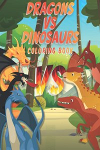 Dragons vs Dinosaurs Coloring Book