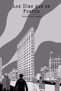 Los días que se fueron