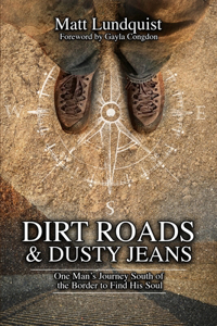 Dirt Roads and Dusty Jeans