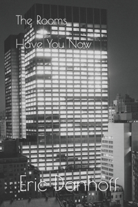 Rooms Have You Now
