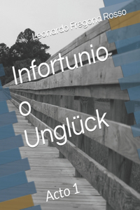 Infortunio o Unglück