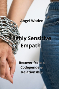 Highly Sensitive Empath
