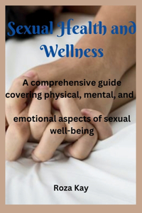 Sexual Health and Wellness