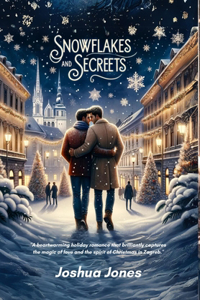Snowflakes and Secrets