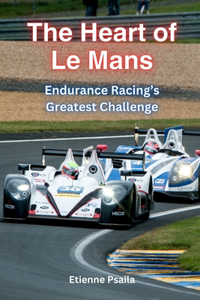 The Heart of Le Mans