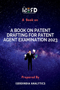 Book on Patent Drafting for Patent Agent Examination 2023