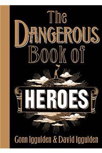 Dangerous Book of Heroes