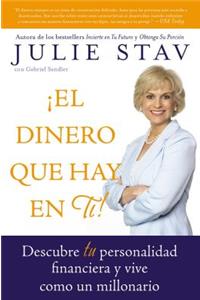 Dinero Que Hay En Ti!