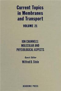 Curr Topics in Membranes & Transport V21