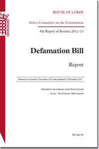 Defamation Bill: Report: House of Lords Paper 86 Session 2012-13