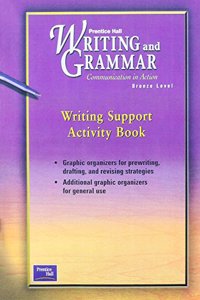 Prentice Hall Writing & Grammar Writing Support Activity Book Grade 7 2001c First Edition