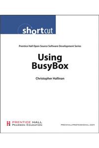 Using Busybox (Digital Short Cut)