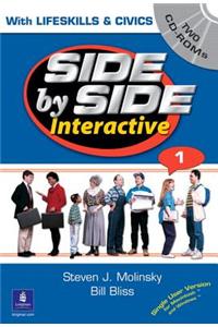 Value Pack: Side by Side Interactive 1 (with Lifeskills and Civics), Side by Side 1 Student Book, and Interactive Workbooks 1a and