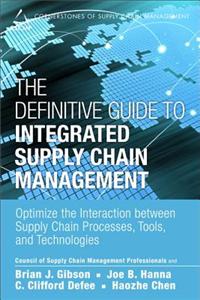 Definitive Guide to Integrated Supply Chain Management