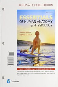 Essentials of Human Anatomy & Physiology, Books a la Carte Plus Mastering A&p with Pearson Etext -- Access Card Package