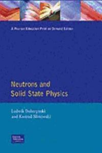 Neutrons Solid State Physics