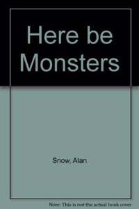 Here be Monsters