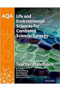 AQA GCSE Combined Science (Synergy): Life and Environmental Sciences Teacher Handbook