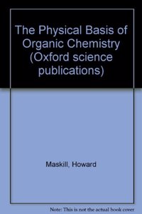 Physical Basis of Organic Chemistry