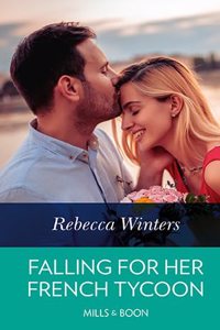 Falling For Her French Tycoon