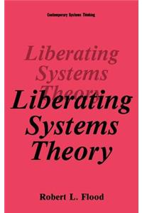 Liberating Systems Theory