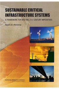 Sustainable Critical Infrastructure Systems