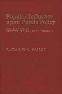 Popular Influence Upon Public Policy