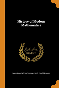 History of Modern Mathematics